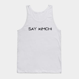 Say Kimchi - Korean (White ver.) Tank Top